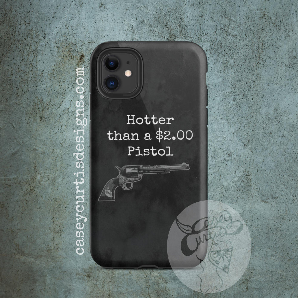 Hotter than a 2.00 Pistol Tough iPhone case